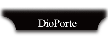 Dioporte（ディオポルテ）